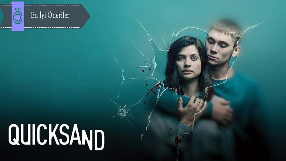 Quicksand. Netflix’te Yayınlanan Gençlik Dizileri